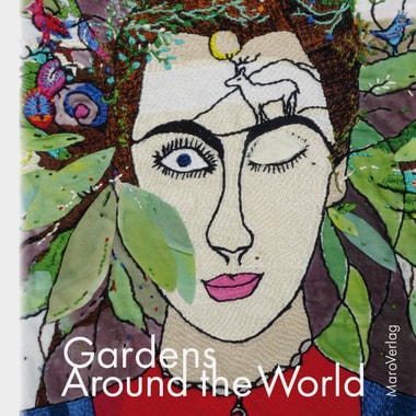 Gallery book »Gardens Around the World«, MaroVerlag 2016.<br>You can order it here on the website.